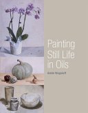Painting Still Life in Oils (eBook, ePUB)