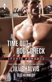 Time Out & Body Check: Time Out / Body Check (eBook, ePUB)