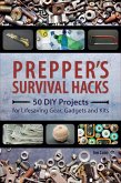 Prepper's Survival Hacks (eBook, ePUB)