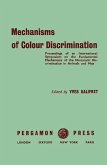 Mechanisms of Colour Discrimination (eBook, PDF)