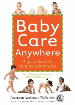 Baby Care Anywhere (eBook, ePUB) - Spitalnick, Benjamin D