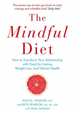 The Mindful Diet (eBook, ePUB) - Wolever, Ruth