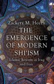 The Emergence of Modern Shi'ism (eBook, ePUB)