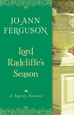 Lord Radcliffe's Season (eBook, ePUB) Lord Radcliffe's Season (eBook, ePUB)