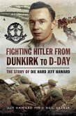 Fighting Hitler from Dunkirk to D-Day (eBook, PDF)