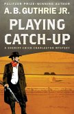 Playing Catch-Up (eBook, ePUB) Playing Catch-Up (eBook, ePUB)