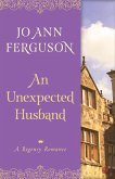 An Unexpected Husband (eBook, ePUB) An Unexpected Husband (eBook, ePUB)