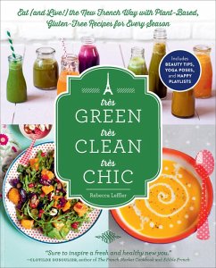 Très Green, Très Clean, Très Chic (eBook, ePUB) - Leffler, Rebecca
