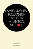Environmental Pollutants-Selected Analytical Methods (eBook, PDF)