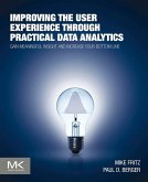 Improving the User Experience through Practical Data Analytics (eBook, ePUB)