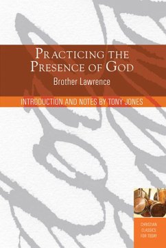 Cover Practicing the Presence of God: Learn to Live Moment-by-Moment (eBook, ePUB)