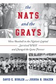 The Nats and the Grays (eBook, ePUB)