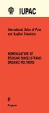 Nomenclature of Regular Single-Strand Organic Polymers (eBook, PDF)
