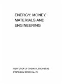 Energy: Money, Materials and Engineering (eBook, ePUB)