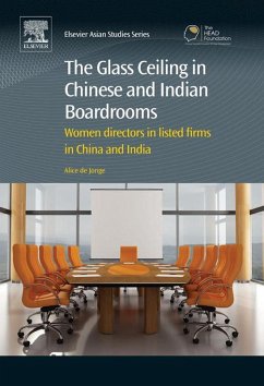 The Glass Ceiling in Chinese and Indian Boardrooms (eBook, ePUB) - Jonge, Alice de