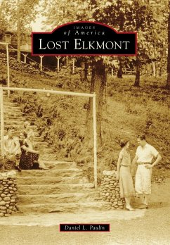 Lost Elkmont (eBook, ePUB) - Paulin, Daniel L.