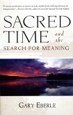 Sacred Time and the Search for Meaning (eBook, ePUB)
