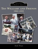 Ted Williams and Friends (eBook, ePUB)