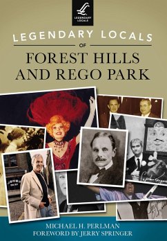 Cover Legendary Locals of Forest Hills and Rego Park (eBook, ePUB)