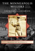 Minneapolis Millers of the American Association (eBook, ePUB)