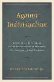 Against Individualism (eBook, ePUB)