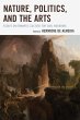 Nature, Politics, and the Arts (eBook,... - Bild 1