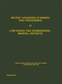 Recent Advances in Mining and Processing of Low-Grade and Submarginal Mineral Deposits (eBook, PDF)
