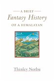 A Brief Fantasy History of a Himalayan (eBook, ePUB)