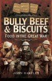 Bully Beef and Biscuits (eBook, PDF)