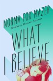What I Believe (eBook, ePUB) What I Believe (eBook, ePUB)