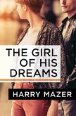 The Girl of His Dreams (eBook, ePUB) The Girl of His Dreams (eBook, ePUB)