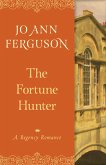 The Fortune Hunter (eBook, ePUB) The Fortune Hunter (eBook, ePUB)
