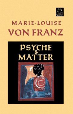 Psyche and Matter (eBook, ePUB) - Franz, Marie-Louise Von