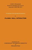 Proceedings of the International Symposium on Plasma Wall Interaction (eBook, ePUB)