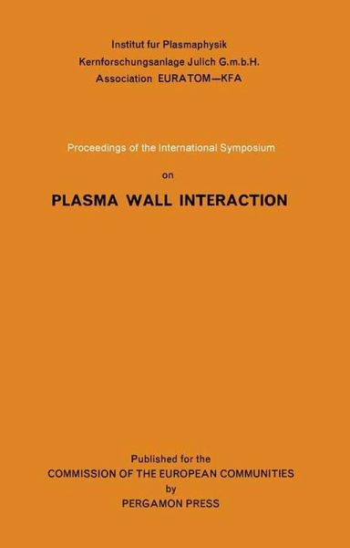 Proceedings of the International Symposium on Plasma Wall Interaction (eBook, ePUB)