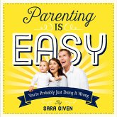 Parenting Is Easy (eBook, ePUB)