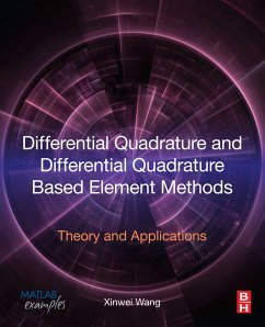 Differential Quadrature and Differential Quadrature Based Element Methods (eBook, ePUB) - Wang, Xinwei