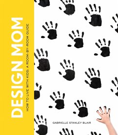 Design Mom (eBook, ePUB) - Blair, Gabrielle Stanley