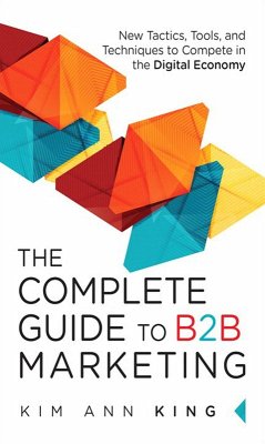Complete Guide to B2B Marketing, The (eBook, PDF) - King, Kim Ann