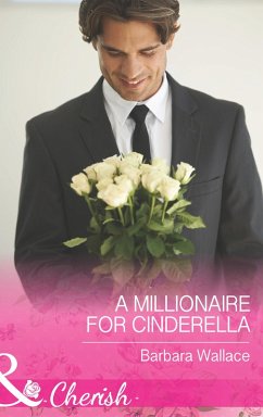 A Millionaire for Cinderella (eBook, ePUB) - Wallace, Barbara