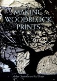 Making Woodblock Prints (eBook, ePUB)