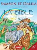 Samson et Dalila et autres histoires de la Bible (eBook, ePUB)
