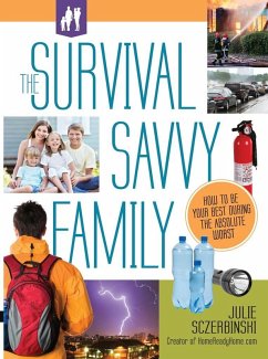 The Survival Savvy Family (eBook, ePUB) - Sczerbinski, Julie