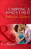 Carrying A King's Child (eBook, ePUB)