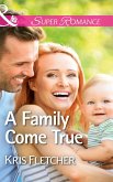 A Family Come True (eBook, ePUB)