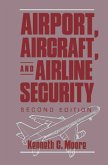 Airport, Aircraft, and Airline Security (eBook, PDF)