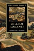 New Cambridge Companion to William Faulkner (eBook, ePUB)