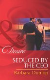 Seduced by the CEO (Mills & Boon Desire) (Chicago Sons, Book 2) (eBook, ePUB)