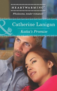 Katia's Promise (Mills & Boon Heartwarming) (eBook, ePUB) - Lanigan, Catherine