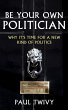 Be Your Own Politician (eBook, ePUB) - Bild 1